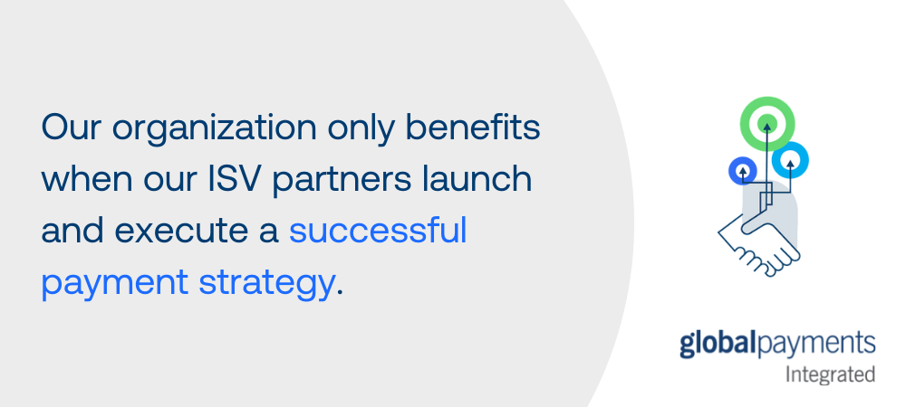 Text says, "Our organization only benefits when our ISV partners launch and execute a successful payment strategy." To the right, there is an icon of hands shaking.